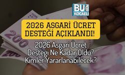 2026 Asgari Ücret Desteği Açıklandı! 2026 Asgari Ücret Desteği Ne Kadar Oldu? Kimler Yararlanabilecek?