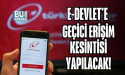 e-Devlet’e Geçici Erişim Kesintisi Yapılacak!
