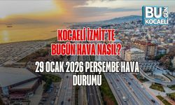 Kocaeli İzmit’te Bugün Hava Nasıl? 29 Ocak 2026 Perşembe Hava Durumu