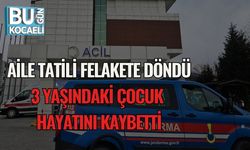 Aile Tatili Felakete Döndü: 3 Yaşındaki Çocuk Hayatını Kaybetti