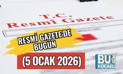 Resmi Gazete'de Bugün (5 Ocak 2026)