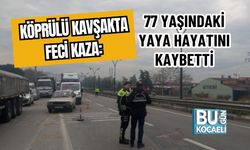 Köprülü Kavşakta Feci Kaza: 77 Yaşındaki Yaya Hayatını Kaybetti