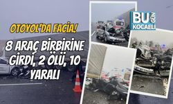 Otoyol’da Facia: 8 Araç Birbirine Girdi, 2 Ölü, 10 Yaralı