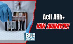 Acil ARh+ Kan Aranıyor!