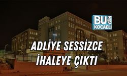 Adliye Sessizce İhaleye Çıktı