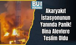 Akaryakıt İstasyonunun Yanında Panik! Bina Alevlere Teslim Oldu