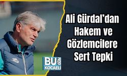 Ali Gürdal’dan Hakem ve Gözlemcilere Sert Tepki