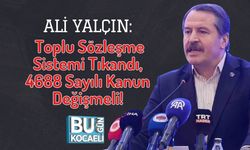 Ali Yalçın: Toplu Sözleşme Sistemi Tıkandı, 4688 Sayılı Kanun Değişmeli!