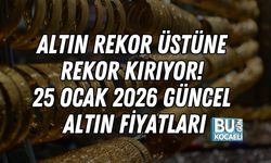 Altın Rekor Üstüne Rekor Kırıyor! 25 Ocak 2026 Güncel Altın Fiyatları