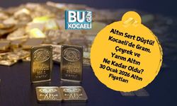 Altın Sert Düştü! Kocaeli'de Gram, Çeyrek ve Yarım Altın Ne Kadar Oldu? 30 Ocak 2026 Altın Fiyatları