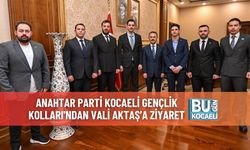 Anahtar Parti Kocaeli Gençlik Kolları'ndan Vali Aktaş’a Ziyaret