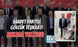 Saadet Partisi Gölcük Teşkilatı Ankara Yolcusu