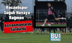 Kocaelispor Soğuk Havaya Rağmen Antrenmanlarını Sürdürdü