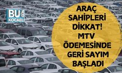 Araç Sahipleri Dikkat! MTV Ödemesinde Geri Sayım Başladı