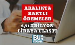 Aralıkta Kartlı Ödemeler 2,51 Trilyon Liraya Ulaştı