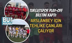 Turgutspor Play-Off Biletini Kaptı: Arslanbey İçin Tehlike Çanları Çalıyor