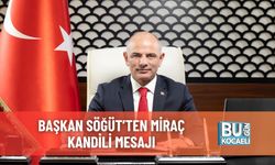 Başkan Söğüt’ten Miraç Kandili Mesajı