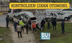 Kontrolden Çıkan Otomobil Belediye Aracına Çarpıp Takla Attı