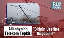 Alikahya’da Telekom Tepkisi: “Birinin Üzerine Düşebilir!”