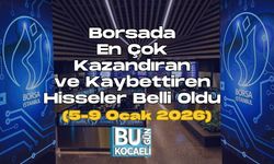 Borsada En Çok Kazandıran ve Kaybettiren Hisseler Belli Oldu (5-9 Ocak 2026)
