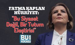 Fatma Kaplan Hürriyet: ''Bu Siyaset Değil, Bir Tutum Eleştirisi''