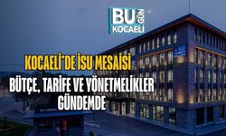Kocaeli’de İsu Mesaisi: Bütçe, Tarife Ve Yönetmelikler Gündemde