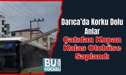 Darıca’da Korku Dolu Anlar: Çatıdan Kopan Kalas Otobüse Saplandı