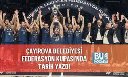 Çayırova Belediyesi Federasyon Kupası’nda Tarih Yazdı