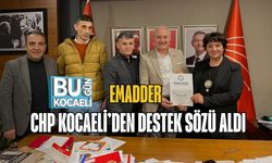 EMADDER, CHP Kocaeli’den Destek Sözü Aldı
