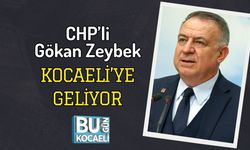 CHP’li Gökan Zeybek Kocaeli’ye Geliyor