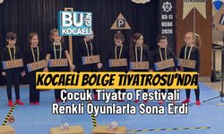 Kocaeli Bölge Tiyatrosu'nda Çocuk Tiyatro Festivali Renkli Oyunlarla Sona Erdi