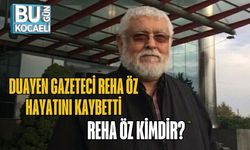 Duayen Gazeteci Reha Öz Hayatını Kaybetti Reha Öz Kimdir?