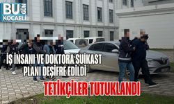 İş İnsanı ve Doktora Suikast Planı Deşifre Edildi: Tetikçiler Tutuklandı