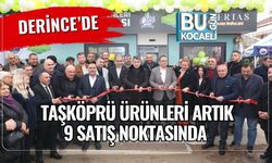 Derince’de Taşköprü Ürünleri Artık 9 Satış Noktasında