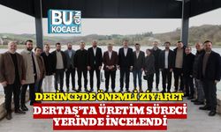 Derince’de Önemli Ziyaret: DERTAŞ’ta Üretim Süreci Yerinde İncelendi