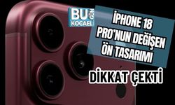 iPhone 18 Pro’nun Değişen Ön Tasarımı Dikkat Çekti