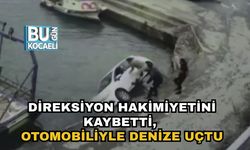 Direksiyon Hakimiyetini Kaybetti, Otomobiliyle Denize Uçtu