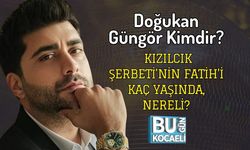 Doğukan Güngör Kimdir? Kızılcık Şerbeti’nin Fatih’i Kaç Yaşında, Nereli?
