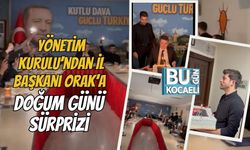 Yönetim Kurulu’ndan İl Başkanı Orak’a Doğum Günü Sürprizi