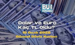Dolar ve Euro Kaç TL Oldu? 15 Ocak 2026 Güncel Döviz Kurları