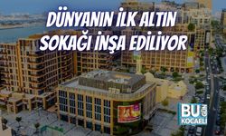 Dünyanın İlk Altın Sokağı İnşa Ediliyor