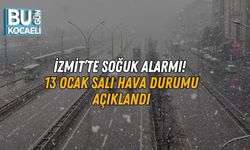 İzmit’te Soğuk Alarmı! 13 Ocak Salı Hava Durumu Açıklandı