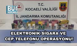 Elektronik Sigara ve Cep Telefonu Operasyonu!