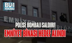 Polise Bombalı Saldırı! Emniyet Binası Hedef Alındı