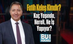 Fatih Keleş Kimdir? Kaç Yaşında, Nereli, Ne İş Yapıyor?