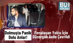 Dolmuşta Panik Dolu Anlar! : Fenalaşan Yolcu İçin Güzergâh Acile Çevrildi