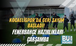 Kocaelispor’da Geri Sayım Başladı! Fenerbahçe Hazırlıkları Çarşamba