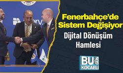 Fenerbahçe’de Sistem Değişiyor: Dijital Dönüşüm Hamlesi