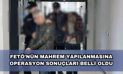 FETÖ’nün Mahrem Yapılanmasına Operasyon Sonuçları Belli Oldu