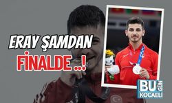 ERAY ŞAMDAN FİNALDE ..!